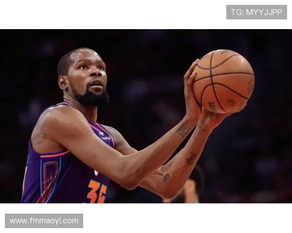 杜兰特强调全队投射优秀但失误成致命伤力争打造完美球队